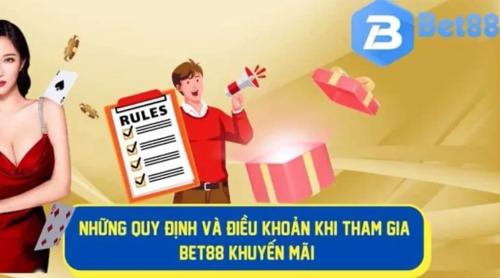 Những quy định và điều kiện cần tuân thủ khi nhận khuyến mãi tại Bet88 